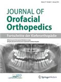 JOURNAL OF OROFACIAL ORTHOPEDICS-FORTSCHRITTE DER KIEFERORTHOPADIE《口腔颌面矫形杂志》