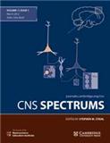 CNS SPECTRUMS《中枢神经系统频谱》