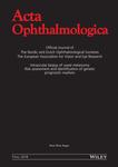 Acta Ophthalmologica《斯堪的纳维亚眼科学报》
