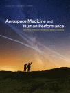 Aerospace Medicine and Human Performance《航空航天医学与人的效能》