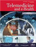TELEMEDICINE AND E-HEALTH《远程医疗和电子健康》