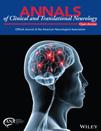 Annals of Clinical and Translational Neurology《临床和转化神经病学年鉴》