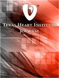TEXAS HEART INSTITUTE JOURNAL《德克萨斯心脏研究所杂志》
