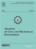 Archives of Civil and Mechanical Engineering《土木与机械工程档案》
