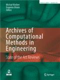 Archives of Computational Methods in Engineering《工程计算方法档案》