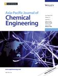 ASIA-PACIFIC JOURNAL OF CHEMICAL ENGINEERING《亚太化学工程杂志》