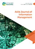 ASLIB JOURNAL OF INFORMATION MANAGEMENT《信息管理协会会报》