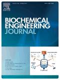 BIOCHEMICAL ENGINEERING JOURNAL《生化工程杂志》