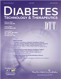 DIABETES TECHNOLOGY & THERAPEUTICS《糖尿病诊断技术与治疗学》