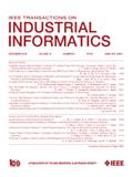 IEEE Transactions on Industrial Informatics《IEEE工业信息学汇刊》