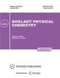 DOKLADY PHYSICAL CHEMISTRY《物理化学报告》