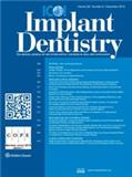 Implant Dentistry《牙种植学》