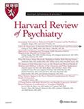 HARVARD REVIEW OF PSYCHIATRY《哈佛精神病学评论》