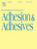 International Journal of Adhesion and Adhesives《国际粘合与胶粘剂杂志》