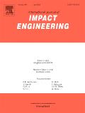 INTERNATIONAL JOURNAL OF IMPACT ENGINEERING《国际冲击工程杂志》