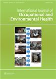 INTERNATIONAL JOURNAL OF OCCUPATIONAL AND ENVIRONMENTAL HEALTH《国际职业与环境卫生杂志》（停刊）