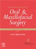 INTERNATIONAL JOURNAL OF ORAL AND MAXILLOFACIAL SURGERY《国际口腔颌面外科杂志》