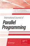 INTERNATIONAL JOURNAL OF PARALLEL PROGRAMMING《国际并行程序设计杂志》