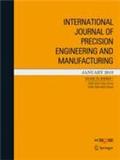 International Journal of Precision Engineering and Manufacturing《精密工程与制造业国际期刊》