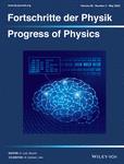 FORTSCHRITTE DER PHYSIK-PROGRESS OF PHYSICS《物理学进展》