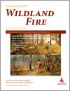 INTERNATIONAL JOURNAL OF WILDLAND FIRE《国际森林防火杂志》