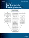JOURNAL OF CARDIOVASCULAR ELECTROPHYSIOLOGY《心血管电生理学杂志》