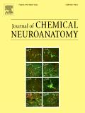JOURNAL OF CHEMICAL NEUROANATOMY《化学神经解剖学杂志》