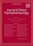 JOURNAL OF CLINICAL PSYCHOPHARMACOLOGY《临床精神药理学杂志》