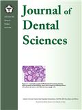 Journal of Dental Sciences《牙科科学杂志》