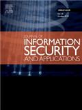 Journal of Information Security and Applications《信息安全与应用杂志》