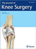 Journal of Knee Surgery《膝关节外科杂志》