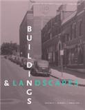 Buildings & Landscapes-Journal of the Vernacular Architecture Forum《建筑与景观：乡土建筑论坛学刊》