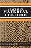 Journal of Material Culture《物质文化杂志》