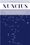 NUNCIUS-JOURNAL OF THE HISTORY OF SCIENCE《信使:科学史研究杂志》