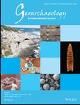 GEOARCHAEOLOGY-AN INTERNATIONAL JOURNAL《地质考古学国际期刊》