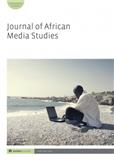 Journal of African Media Studies《非洲媒体研究杂志》