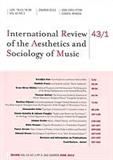 International Review of the Aesthetics and Sociology of Music《国际音乐美学与社会学评论》