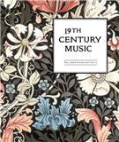 19th-Century Music（或：NINETEENTH CENTURY MUSIC）《十九世纪音乐》