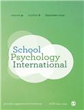 School Psychology International《国际学校心理学》