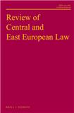 REVIEW OF CENTRAL AND EAST EUROPEAN LAW《中欧和东欧法律评论》