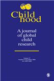 Childhood-A GLOBAL JOURNAL OF CHILD RESEARCH《童年:全球儿童研究杂志》