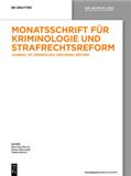 Monatsschrift fur Kriminologie und Strafrechtsreform《犯罪学和刑法改革杂志》