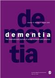 Dementia-International Journal of Social Research and Practice《痴呆症:国际社会研究与实践杂志》