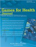 Games for Health Journal《健康游戏杂志》