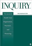 INQUIRY-THE JOURNAL OF HEALTH CARE ORGANIZATION PROVISION AND FINANCING《探讨:卫生保健组织、供给与筹资》