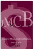 Journal of Money, Credit and Banking（或：JOURNAL OF MONEY CREDIT AND BANKING）《货币、信贷与银行杂志》