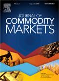 Journal of Commodity Markets《商品市场杂志》