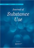 Journal of Substance Use《物质使用杂志》