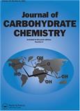 Journal of Carbohydrate Chemistry《碳水化合物化学杂志》