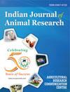 Indian Journal of Animal Research《印度动物研究杂志》
